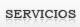 SERVICIOS